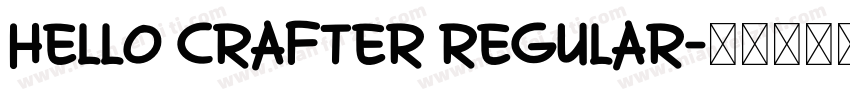 Hello Crafter Regular字体转换